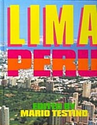 Lima Peru: Edited by Mario Testino (Hardcover)