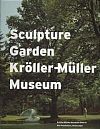 Sculpture Garden Kroller-Muller Museum (Hardcover)