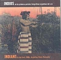 Indians in Argentinian Photographic Postcards of the 20th Century (Paperback)