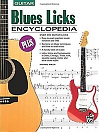 Blues Licks Encyclopedia (Paperback)