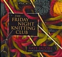 The Friday Night Knitting Club (Audio CD)