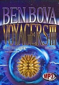 Voyagers III: Star Brothers (MP3 CD)