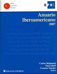 Anuario Iberoamericano 2007/ Latin-American Yearbook 2007 (Paperback)