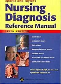 Sparks and Taylors Nursing Diagnosis Reference Manual + Stedmans Medical Dictionary for the Health Professions and Nursing (Paperback, 6th, PCK)