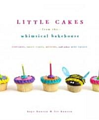 [중고] Little Cakes from the Whimsical Bakehouse (Hardcover)