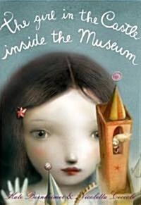 The Girl in the Castle Inside the Museum (Hardcover)