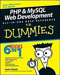PHP and MySQL Web Development All-in-one Desk Reference For Dummies (Paperback)