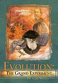 Evolution: The Grand Experiment: The Quest for an Answer (Hardcover)