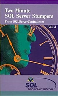 Two Minute SQL Server Stumpers, Volume 3 (Paperback)