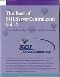 The Best of SQLServerCentral.com Vol. 4 (Paperback)
