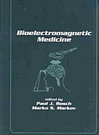 Bioelectromagnetic Medicine (Hardcover)