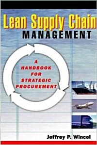 Lean Supply Chain Management: A Handbook for Strategic Procurement (Hardcover)