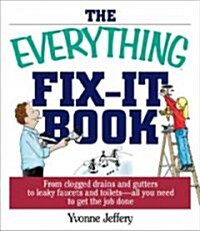 The Everything Fix- It Book (Paperback)