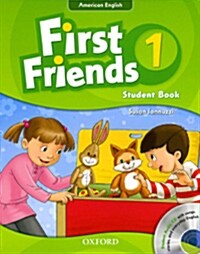 First Friends (American English): 1: Student Book and Audio CD Pack : First for American English, first for fun! (Multiple-component retail product)