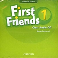 First Friends (American English): 1: Class Audio CD : First for American English, first for fun! (CD-Audio)