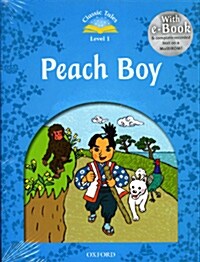 [중고] Classic Tales Second Edition: Level 1: Peach Boy e-Book & Audio Pack (Package, 2 Revised edition)