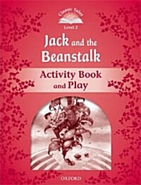 Classic Tales Second Edition: Level 2: Jack and the Beanstalk Activity Book & Play (Paperback, 2 Revised edition)