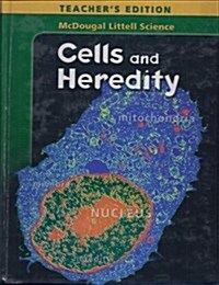 Cells and Heredity (Teachers Edition, Hardcover)