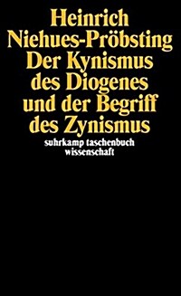 Der Kynismus des Diogenes und der Begriff des Zynismus (Turtleback)