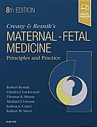 Creasy and Resniks Maternal-Fetal Medicine: Principles and Practice (Hardcover, 8)