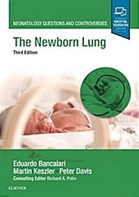 The Newborn Lung: Neonatology Questions and Controversies (Hardcover, 3)