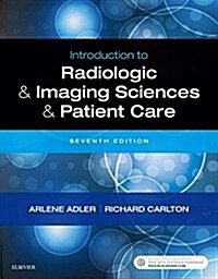 Introduction to Radiologic and Imaging Sciences and Patient Care (Paperback, 7)