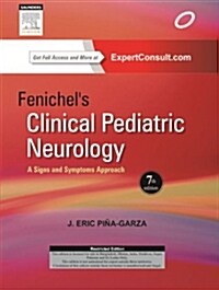 Fenichels Clinical Pediatric Neurology (Paperback)