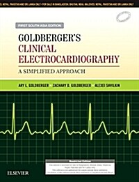 Goldbergers Clinical Electrocardiography-A Simplified Approach: First South Asia Edition (Paperback)
