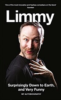 Surprisingly Down to Earth, and Very Funny : My Autobiography (Hardcover)