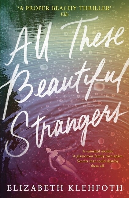 All These Beautiful Strangers (Paperback)