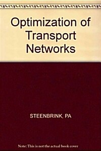 Optimization of Transport Networks (Hardcover)