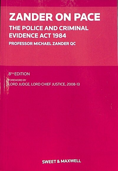 Zander on PACE : The Police and Criminal Evidence Act 1984 (Paperback, 8 ed)