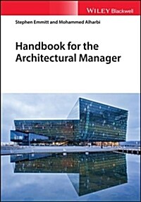 HANDBOOK FOR THE ARCHITECTURAL MANAGER (Paperback)