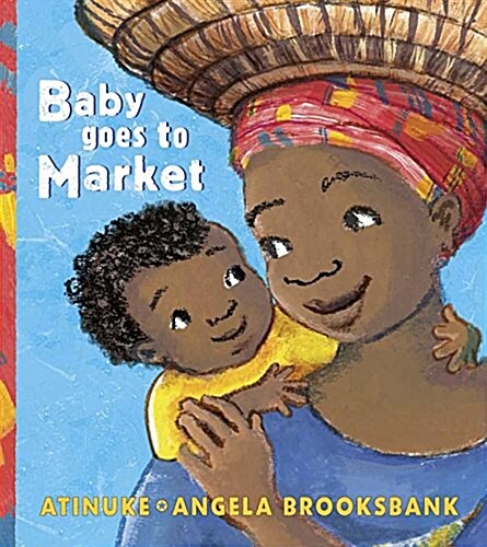 Baby Goes to Market (Paperback)