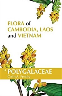 Flora of Cambodia, Laos and Vietnam : Volume 34: Polygalaceae (Paperback)