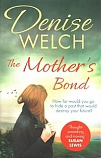 The Mothers Bond : A heartbreaking page turner from one of the nations best-loved celebrities (Paperback)