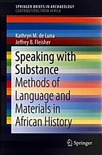 Speaking with Substance: Methods of Language and Materials in African History (Paperback, 2019)