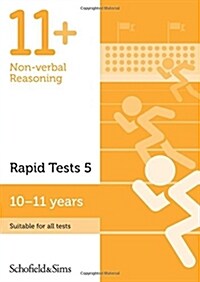 11+ Non-verbal Reasoning Rapid Tests Book 5: Year 6, Ages 10-11 (Paperback, 2 ed)