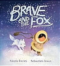 Brave and the Fox (Paperback)