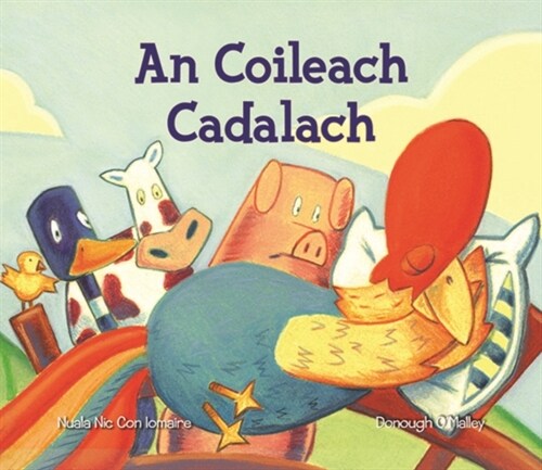 An Coileach Cadalach (Paperback)