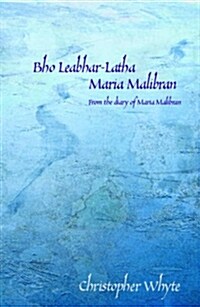 Bho Leabhar-latha Maria Malibran : From the Diary of Maria Malibran (Paperback)