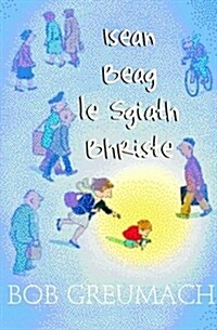 Isean Beag Le Sgiath Bhriste (Hardcover)