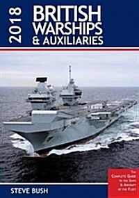 British Warships and Auxiliaries 2018 (Paperback)