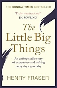 The Little Big Things : The Inspirational Memoir of the Year (Paperback)