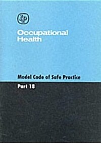 Model Code of Safe Practice in the Petroleum Industry (Paperback)