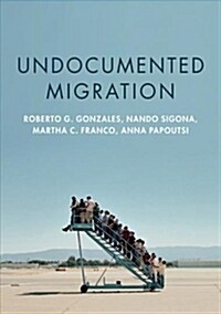 Undocumented Migration (Paperback)