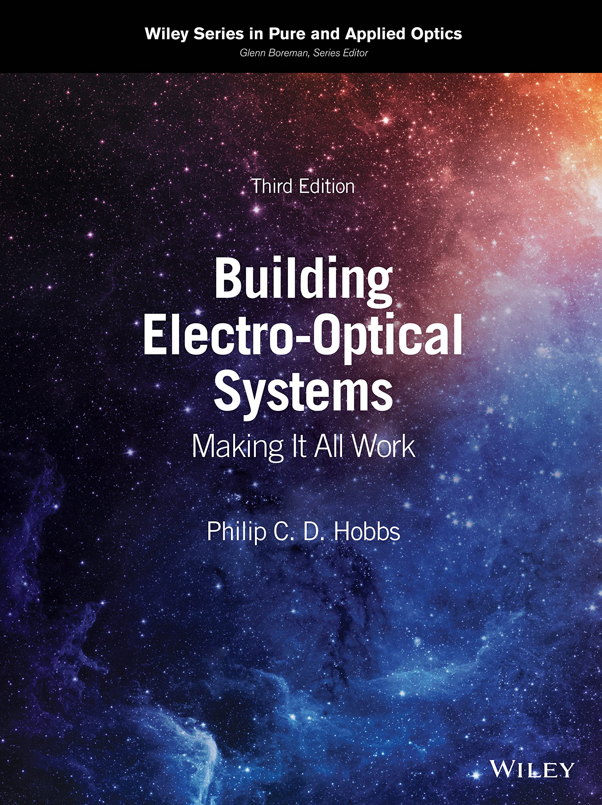 Building Electro-Optical Systems: Making It All Work (Wiley Series in Pure and Applied Optics) (Hardcover, 3rd Edition)