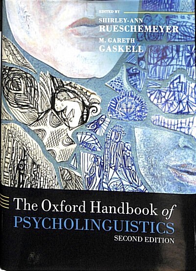 The Oxford Handbook of Psycholinguistics (Hardcover, 2 Revised edition)