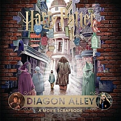 Harry Potter - Diagon Alley : A Movie Scrapbook (Hardcover)