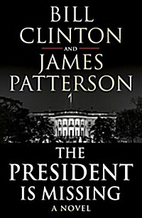 The President is Missing (Paperback)